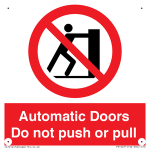 Automatic Doors  Do not push or pull